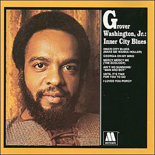 グローヴァー・ワシントンJr. / インナー・シティ・ブルース【生産限定盤】【CD】