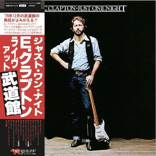 エリック・クラプトン / ジャスト・ワン・ナイト～エリック・クラプトン・ライヴ・アット武道館【CD】【SHM-CD】