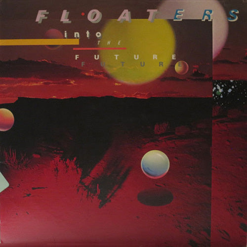 フローターズ / フロート・イントゥ・ザ・フューチャー【CD】