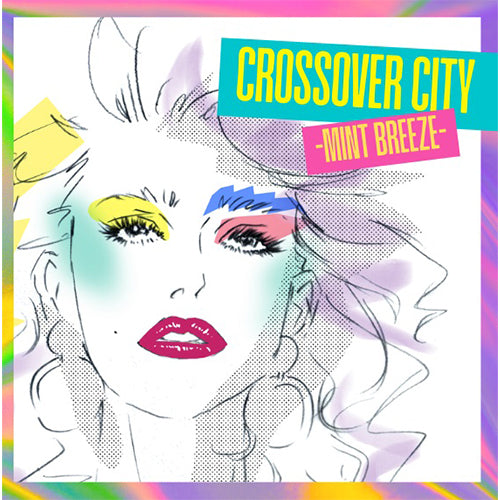 ヴァリアス・アーティスト / CROSSOVER CITY -Mint Breeze-【CD】【SHM-CD】
