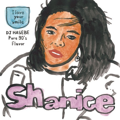 シャニース / アイ・ラヴ・ユア・スマイル（DJ HASEBE Pure 90's Flavor） c/w アイ・ラヴ・ユア・スマイル（DJ HASEBE Pure 90's Flavor Instrumental）【アナログシングル】