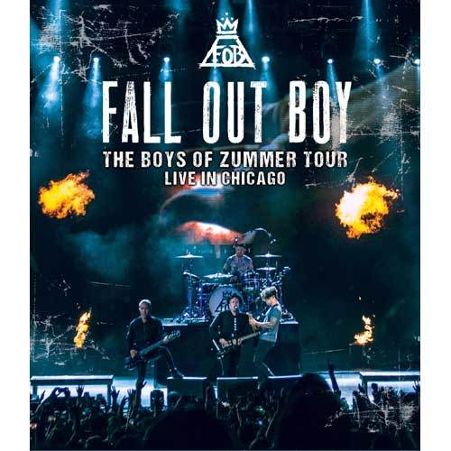 フォール・アウト・ボーイ / ザ・ボーイズ・オブ・ザマー・ツアー ライヴ・イン・シカゴ【Blu-ray】