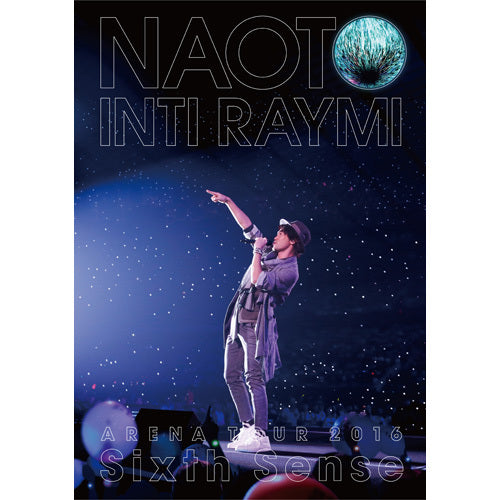 ナオト・インティライミ / ナオト・インティライミ アリーナツアー 2016 Sixth Sense【DVD】