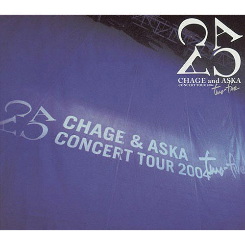 CHAGE and ASKA / CHAGE and ASKA CONCERT TOUR 2004 two-five【初回限定盤】【DVD】【+CD】