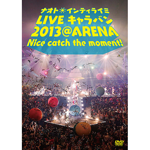 ナオト・インティライミ / ナオト・インティライミ LIVEキャラバン 2013 @ARENA Nice catch the moment !【初回限定盤】【DVD】【+タオル】