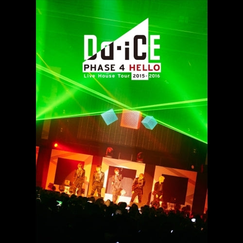Da-iCE / Da-iCE Live House Tour 2015-2016 -PHASE 4 HELLO-(初回盤)【DVD】