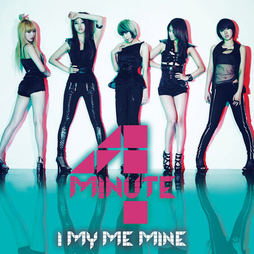 4Minute / I My Me Mine【通常盤】【CD MAXI】