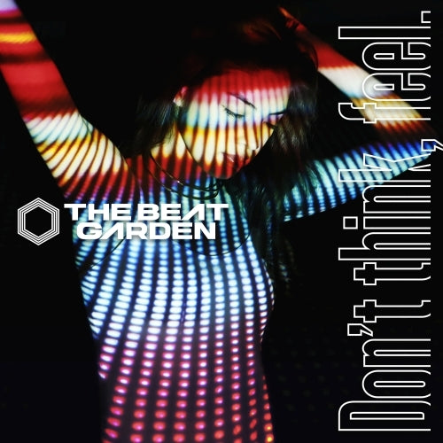 THE BEAT GARDEN / Don't think, feel.【通常盤】【CD MAXI】