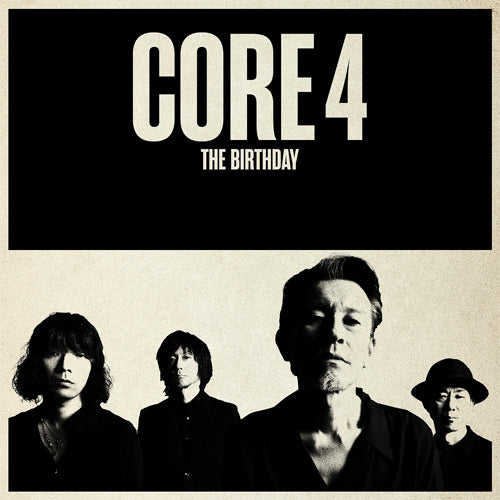 The Birthday / CORE 4【CD MAXI】