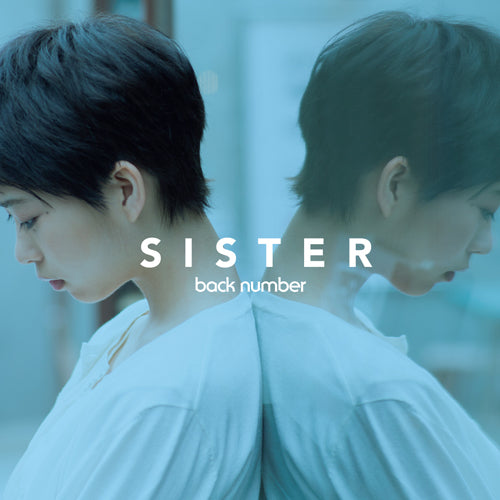 back number / SISTER【初回限定盤】【CD MAXI】