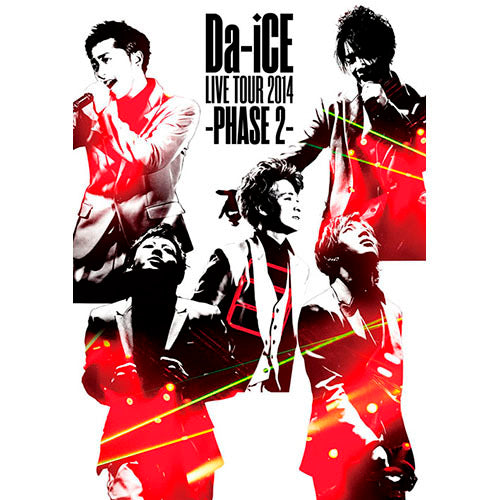 Da-iCE / Da-iCE LIVE TOUR 2014 -PHASE 2-【DVD】