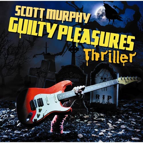 スコット・マーフィー(ex-ALLiSTER) / GUILTY PLEASURES THRILLER【CD】