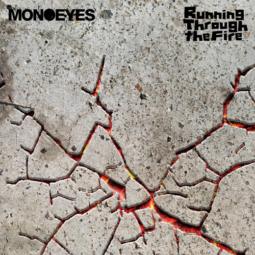 MONOEYES / Running Through the Fire【CD】