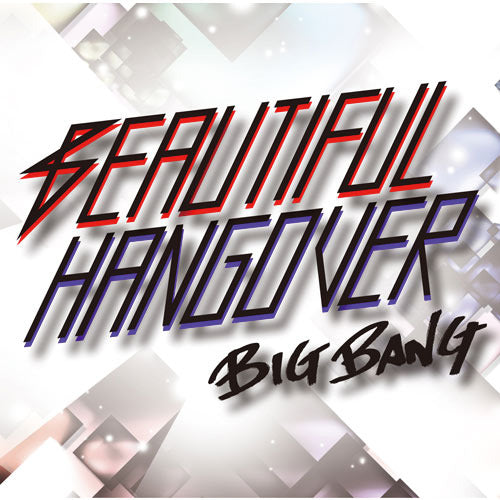 BIGBANG / BEAUTIFUL HANGOVER【CD MAXI】