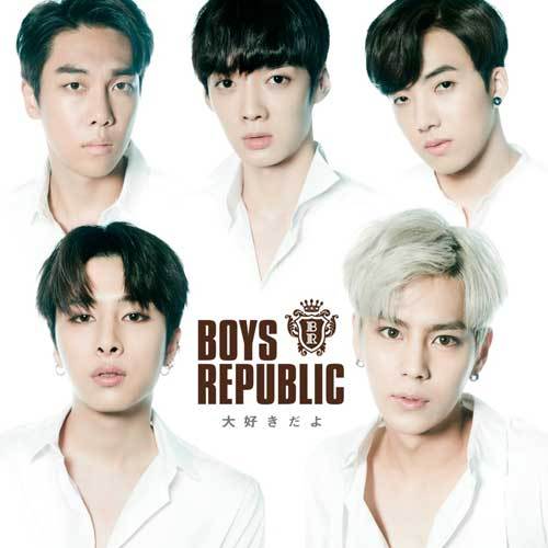 Boys Republic / 大好きだよ【CD MAXI】
