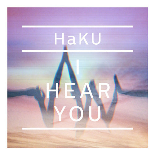 HaKU / I HEAR YOU【初回限定盤】【CD】【+DVD】