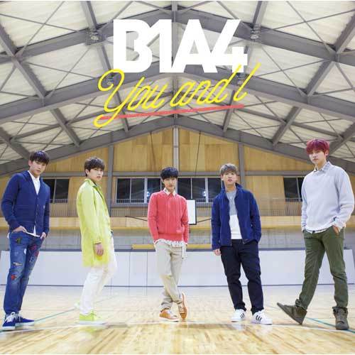 B1A4 / You and I【初回限定盤B】【CD MAXI】【+ブックレット】