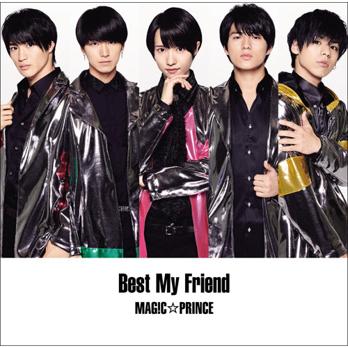 MAG!C☆PRINCE / Best My Friend【初回限定盤A】【CD MAXI】【+DVD】