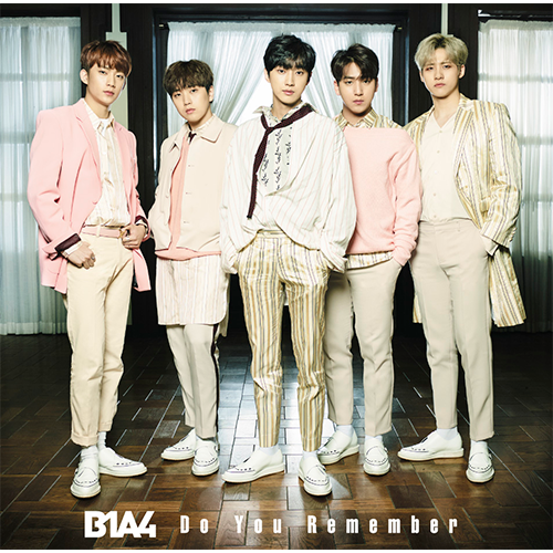 B1A4 / Do You Remember【初回限定盤A】【CD MAXI】【+DVD】