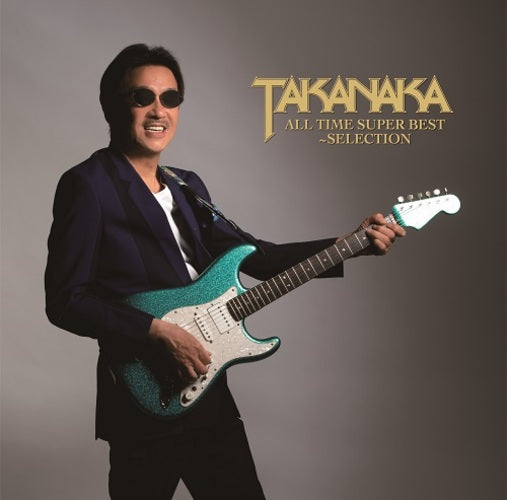 高中正義 / TAKANAKA ALL TIME SUPER BEST～SELECTION【CD】