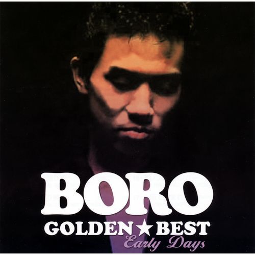 BORO / ゴールデン☆ベスト BORO アーリー・デイズ【スペシャル・プライス】【CD】
