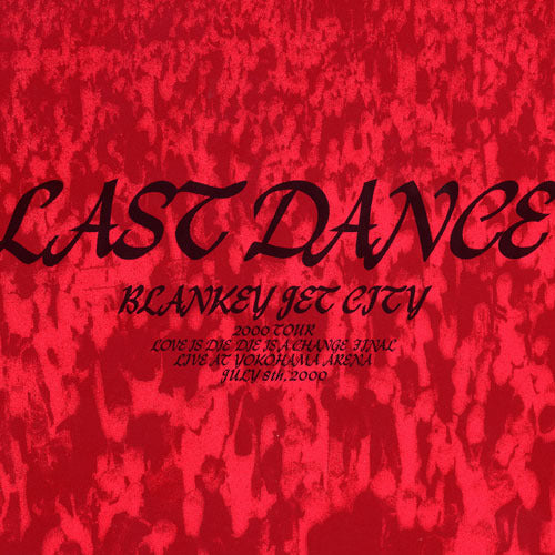 BLANKEY JET CITY / LAST DANCE【CD】【SHM-CD】