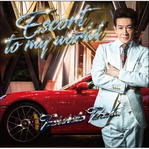 田原俊彦 / Escort to my world【初回盤】【CD MAXI】【+DVD】