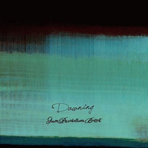9mm Parabellum Bullet / Dawning【CD】【SHM-CD】