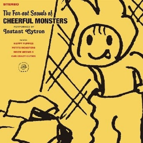 Instant Cytron / CHEERFUL MONSTERS +4【限定盤】【アナログ】