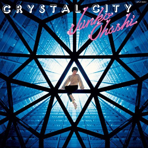 大橋純子＆美乃家セントラル・ステイション / CRYSTAL CITY【生産限定盤】【アナログ】