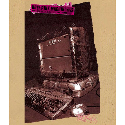 hide / UGLY PINK MACHINE file 2 official data file [PSYENCE A GO GO 1996]【Blu-ray】