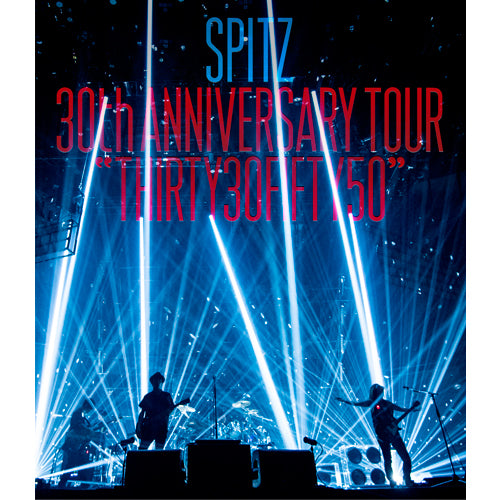 スピッツ / SPITZ 30th ANNIVERSARY TOUR "THIRTY30FIFTY50"【通常盤】【Blu-ray】