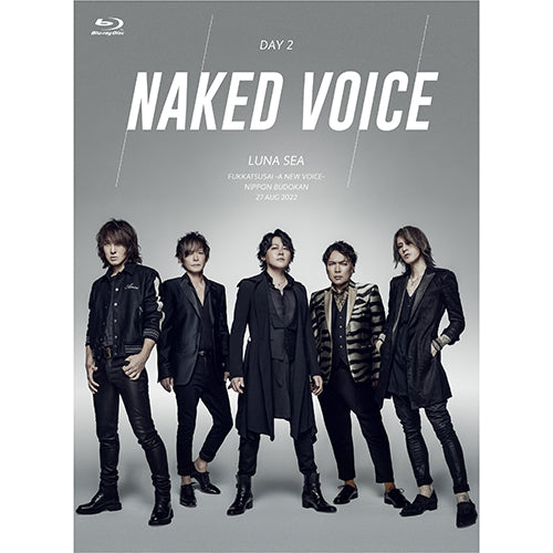 LUNA SEA / 復活祭 -A NEW VOICE- 日本武道館 2022.8.27 Day2[Naked Voice]【Blu-ray】