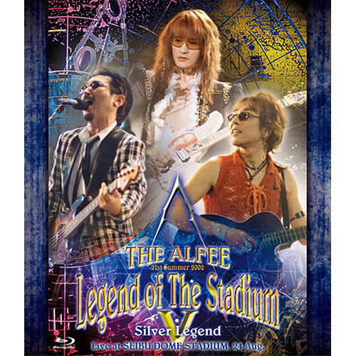 THE ALFEE / 21st Summer 2002 Legend of The StadiumV Silver Legend【Blu-ray】