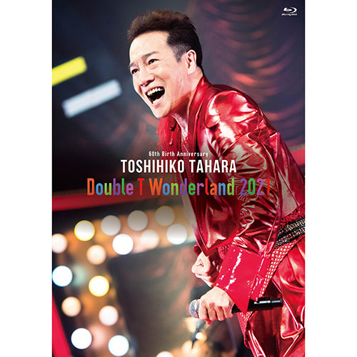 田原俊彦 / 60th Birth Anniversary Double T Wonderland 2021 LIVE in Tokyo International Forum Hall A【Blu-ray】【+DVD】