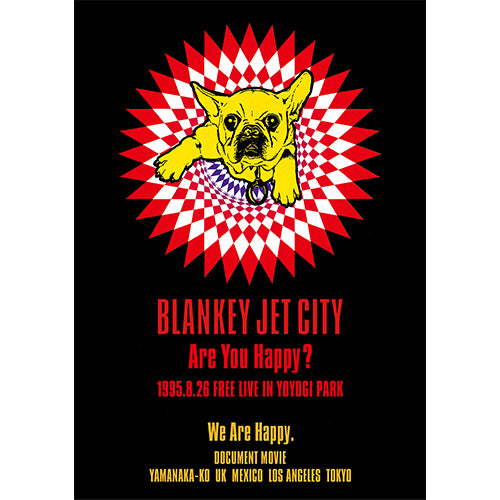 BLANKEY JET CITY / Are You Happy?【Blu-ray】