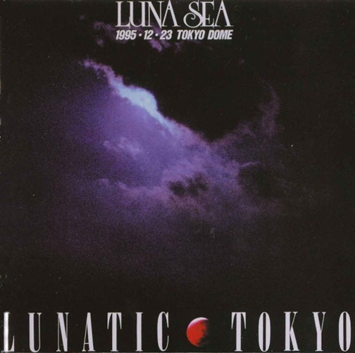LUNA SEA / LUNATIC TOKYO 1995.12.23 TOKYO DOME【Blu-ray】