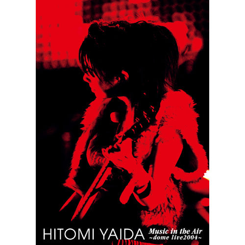 矢井田瞳 / HITOMI YAIDA Music in the Air 〜dome live 2004〜【Blu-ray】