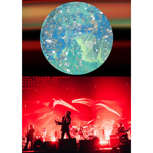 THE YELLOW MONKEY / THE YELLOW MONKEY TOUR2024/25 Sparkleの惑星X【-BLOCK1-】【UNIVERSAL MUSIC STORE限定特典選択】【DVD】【+ブックレット】
