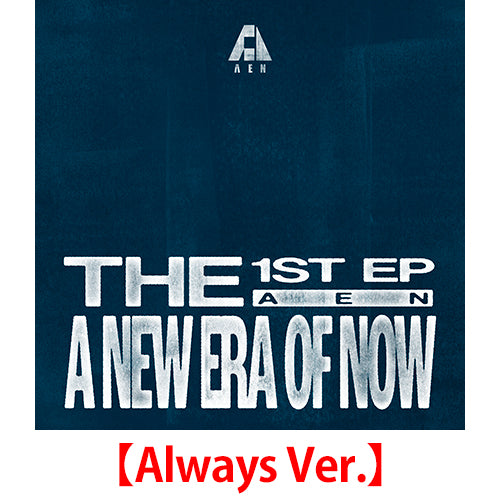 AEN / A NEW ERA OF NOW【Always Ver.】【CD】