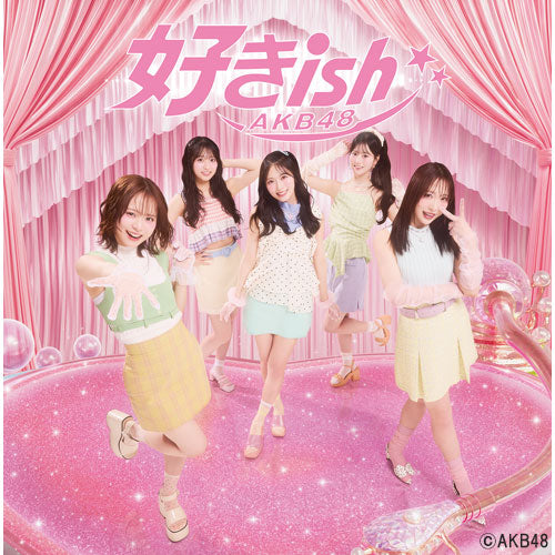 AKB48 / 好きish【通常盤】【CD MAXI】