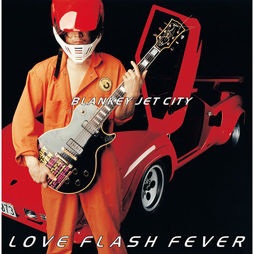 BLANKEY JET CITY / LOVE FLASH FEVER【CD】【SHM-CD】