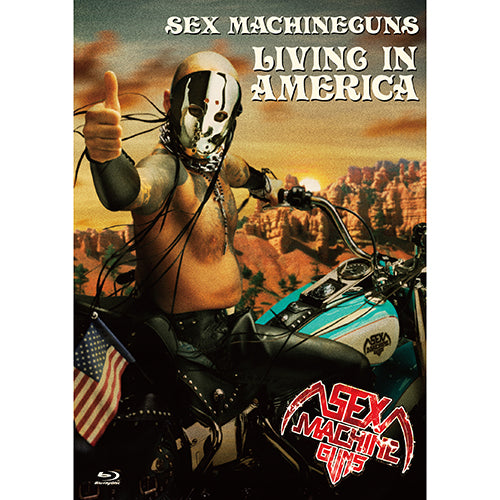 SEX MACHINEGUNS / LIVING IN AMERICA【Blu-ray】