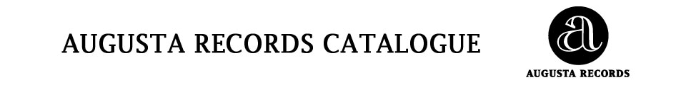 AUGUSTA RECORDS CATALOGUE
