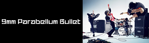 9mm Parabellum Bullet | UNIVERSAL MUSIC STORE