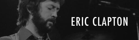 エリック・クラプトン | UNIVERSAL MUSIC STORE