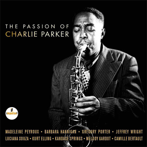 ヴァリアス・アーティスト / The Passion Of Charlie Parker【直輸入盤】【180g重量盤2LP】【アナログ】
