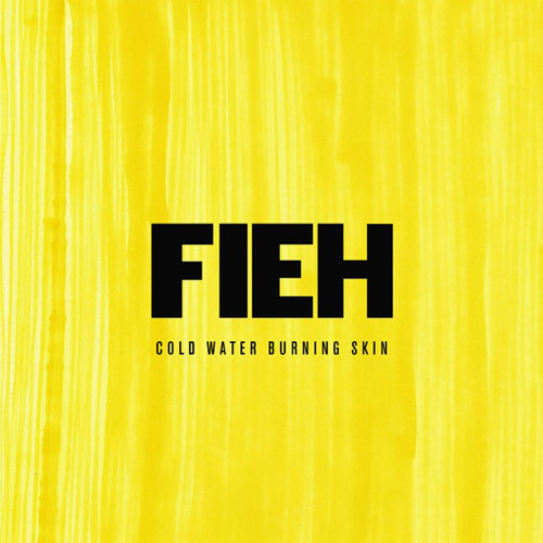 Fieh / Cold Water Burning Skin【直輸入盤】【CD】