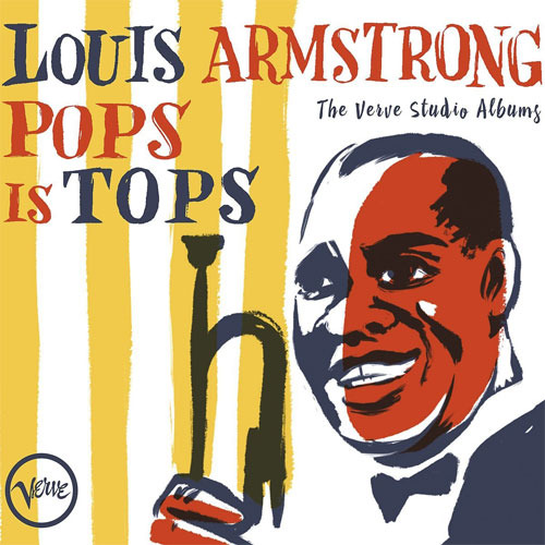 ルイ・アームストロング / Pops Is Tops: The Verve Studio Albums【直輸入盤】【CD】