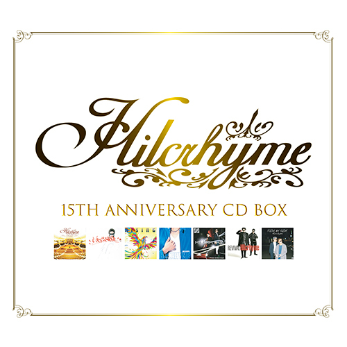 Hilcrhyme 15th Anniversary CD BOX+15th Anniversaryオリジナル